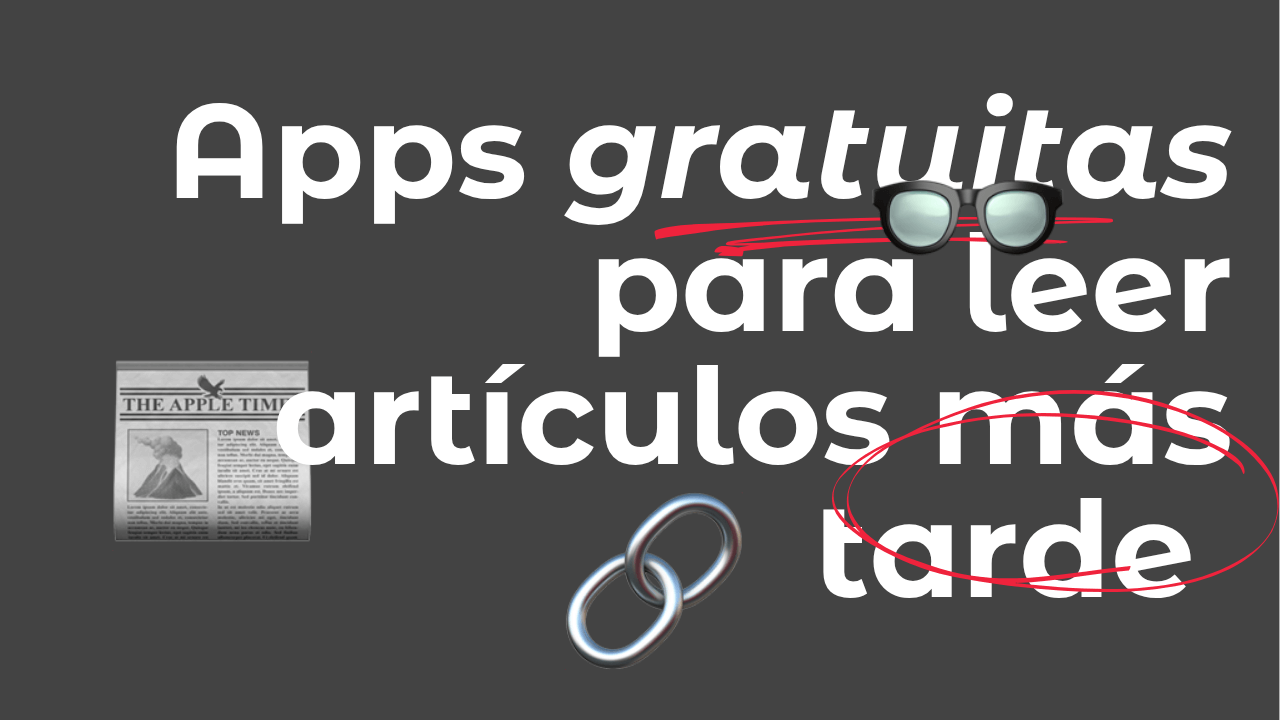 Las mejores apps gratuitas para guardar y leer artículos sin conexión (alternativas a Pocket)